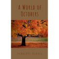 A World of Octobers