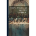 The Churches of the New Testament