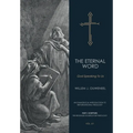 Eternal Word: God Speaking To Us