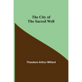 The City of the Sacred Well
