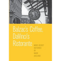 Balzac's Coffee, DaVinci's Ristorante