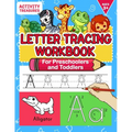 Letter Tracing Workbook For Preschoolers And Toddlers: A Fun ABC Practice Workbook To Learn The Alphabet For Preschoolers And Kindergarten Kids! Lots