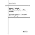 Thomas Clarkson: 'Moral Steam Engine' or False Prophet? A Critical Approach to Three of his Antislavery Essays.