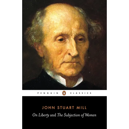 On Liberty and the Subjection of Women