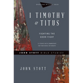 1 Timothy & Titus: Fighting the Good Fight