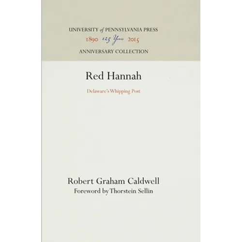 Red Hannah: Delaware's Whipping Post