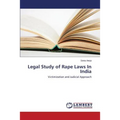 Legal Study of Rape Laws In India