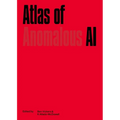 Atlas of Anomalous AI