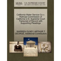 California Water Service Co V. Railroad Commission of California U.S. Supreme Court Transcript of Record with Supporting Pleadings