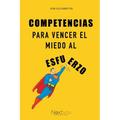 Competencias para vencer el miedo al esfuerzo