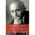 Above All, We Are Jews: A Biography of Rabbi Alexander Schindler