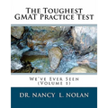 The Toughest GMAT Practice Test We've Ever Seen (Volume 1)