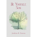 Be Yourself, Son