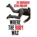Where the Body Was