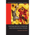 Postwar British Literature and Postcolonial Studies