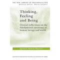 Thinking, Feeling, and Being