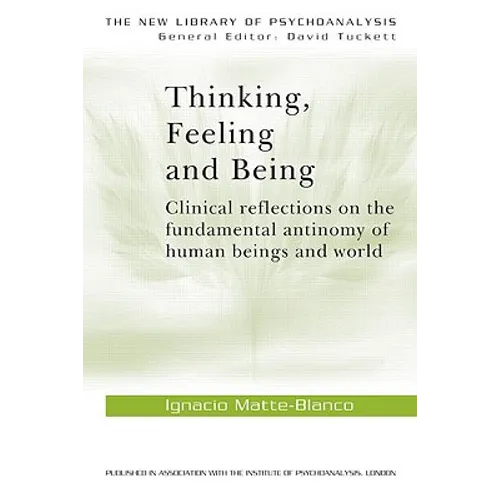 Thinking, Feeling, and Being