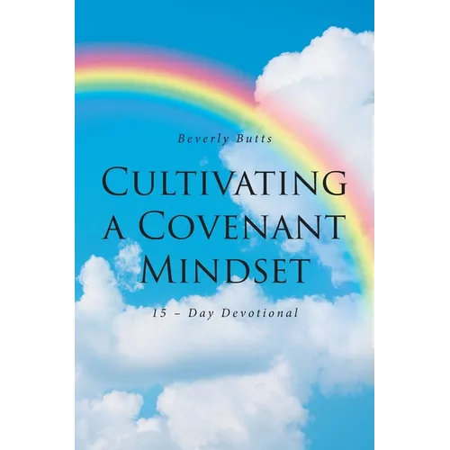 Cultivating a Covenant Mindset: 15-Day Devotional