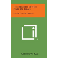 The Rebirth of the State of Israel: Is It of God or of Men?