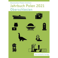 Jahrbuch Polen 32 (2021): Oberschlesien