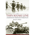 The Thin Khaki Line: An Operational History of the British and Commonwealth Armies During World War II