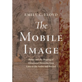 The Mobile Image: Prints and the Shaping of Devotional Networks from Lima to the Andes and Beyond