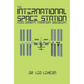 The International Space Station: Zero Gravity, Maximum Discovery