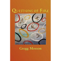 Questions of Fire