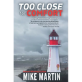 Too Close For Comfort: The Sgt. Windflower Mystery Series Book 15
