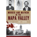 Murder and Mayhem in the Napa Valley