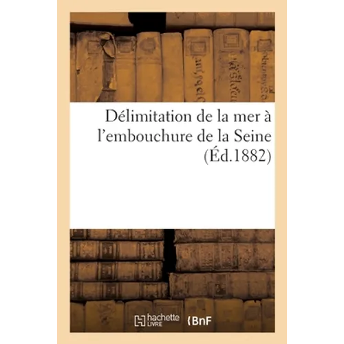 Délimitation de la mer à l'embouchure de la Seine