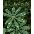 Raindrops Roll