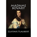 Madame Bovary: (Spanish Edition)
