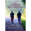 The Amish Matchmakers