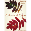 A Sprig of Rowan
