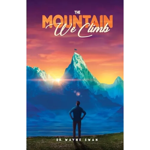 The Mountain We Climb
