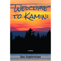 Welcome to Kamini: A Novel Volume 39