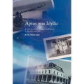 Aptos was Idyllic: A Kid's Eye View of Aptos, California in the 40's and 50's