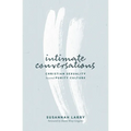 Intimate Conversations: Christian Sexuality Beyond Purity Culture