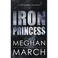 Iron Princess: An Anti-Heroes Collection Novel