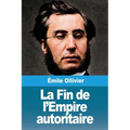 La Fin de l'Empire autoritaire
