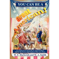 You Can Be a Great American!: 39 Steps to True and Lasting Greatness: A Growing Up Great Guide for American Boys and for the Parents and Teachers Wh