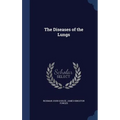 The Diseases of the Lungs