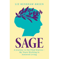 Sage: A Journey to the Final Station-My Years Working in Assisted Living