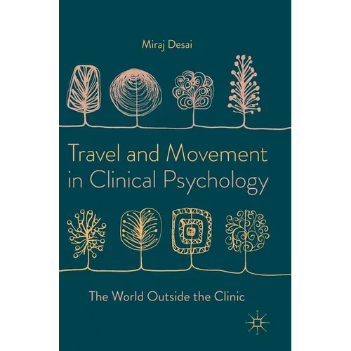 Travel and Movement in Clinical Psychology: The World Outside the Clinic