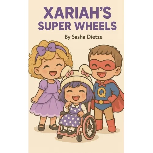 Xariah's Super Wheels