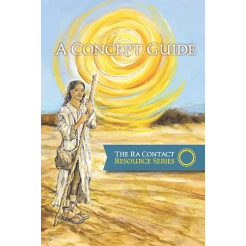 The Ra Contact Resource Series - A Concept Guide