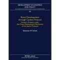 Rural Development through Carbon Finance; Forestry Projects under the Clean Development Mechanism of the Kyoto Protocol- Assessing Smallholder Partici
