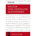 Alexandreis: Lateinisch - Deutsch