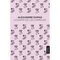 La Dama de Las Camelias / Camille: The Lady of the Camellias